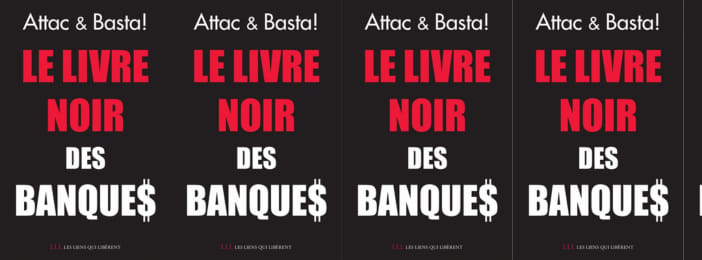 LE LIVRE NOIR DES BANQUES