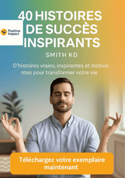 40 Histoires de succès inspirant