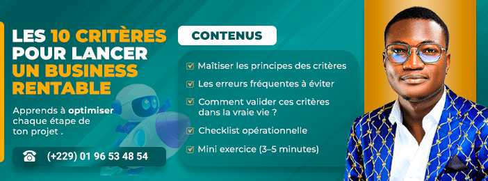 10 Critères pour lancer un Business Rentable