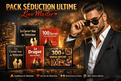 LE PACK DE LA SÉDUCTION ULTIME