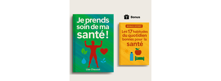 JE PRENDS SOIN DE MA SANTE + BONUS