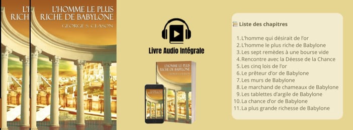 [LIVRE AUDIO] L'homme le plus riche de Babylone (de Georges Clason)