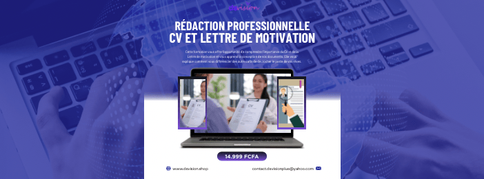 Rédigez un CV et une Lettre de Motivation Irrésistibles