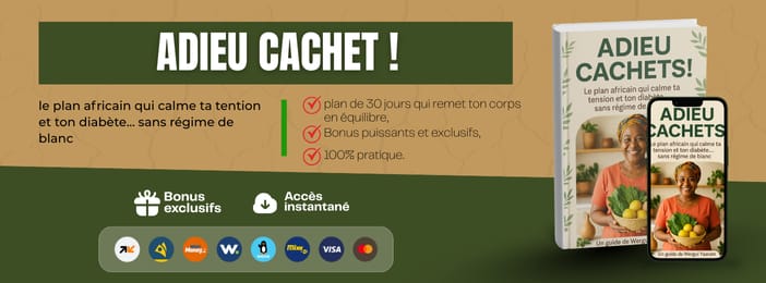 ADIEU CACHETS ! : le plan africain qui calme ta tention et ton diabète... sans régime de blanc.