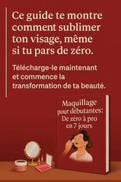Maquillage pour débutantes: De zéro à pro en 7 jours