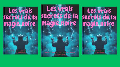 LES VRAIS SECRETS DE LA MAGIE NOIRE