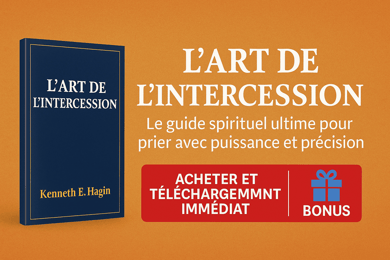 L’ART DE L’INTERCESSION de Kenneth E. Hagin - Livre PDF