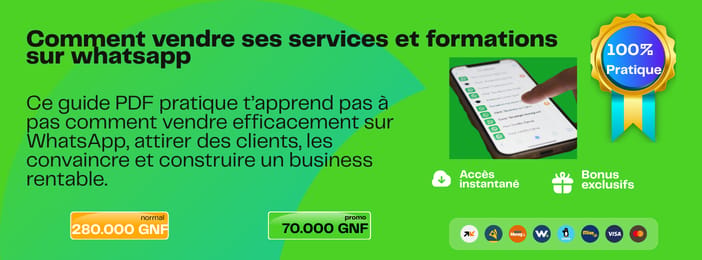 Comment vendre ses services et formations sur whatsapp