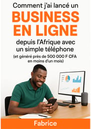 Comment j’ai généré 500 000 F CFA depuis ma chambre avec mon téléphone (sans site, sans bureau)