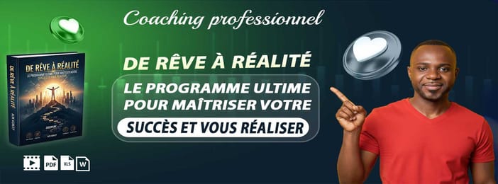 Programme Complet Pour Réaliser Vos Rêves et Maîtriser le Succès