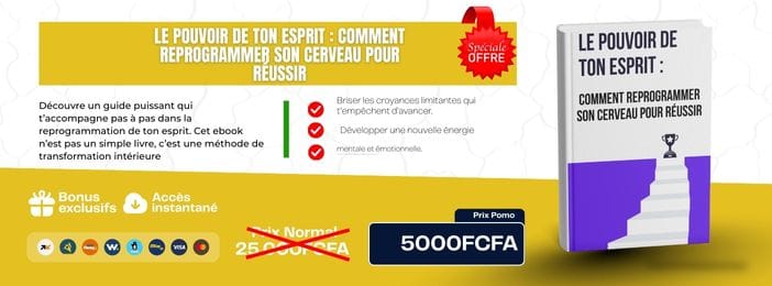 Le pouvoir de ton esprit : comment reprogrammer son cerveau pour réussir
