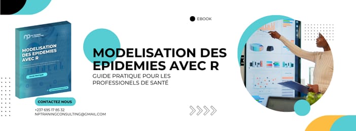 MODELISATION DES EPIDEMIES AVEC R GUIDE PRATIQUE