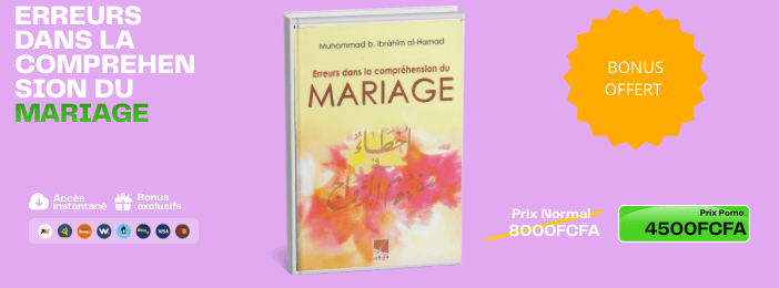 MARIAGE EN ISLAM: LES ERREURS QUI DÉTRUISENT LES COUPLES.
