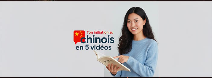 Ton initiation au chinois en 5 vidéo