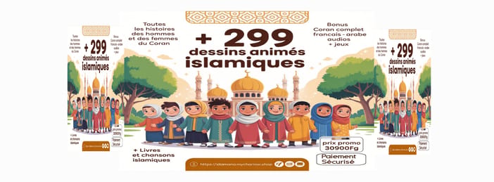 🌙 Pack Islamique Enfants – 299 Dessins Animés + Coran Audio + Jeux Éducatifs