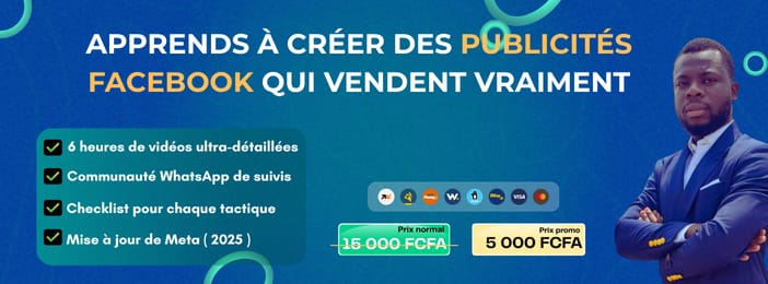 Apprends à créer des publicités Facebook performantes pour vendre tes produits ou services.