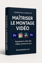 📘 Formation Complète en Montage Vidéo