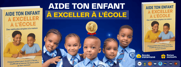 📖 Aide ton Enfant à EXCELLER à l'école (guide PDF) - Pour que ton Enfant soit Brillant à l'école!