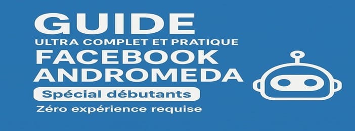 Facebook Ads : Nouvelle Méthode