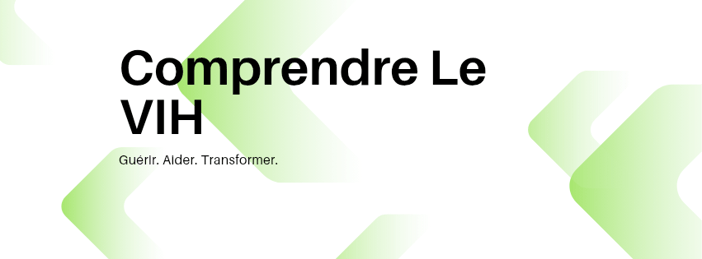 Comprendre Le VIH