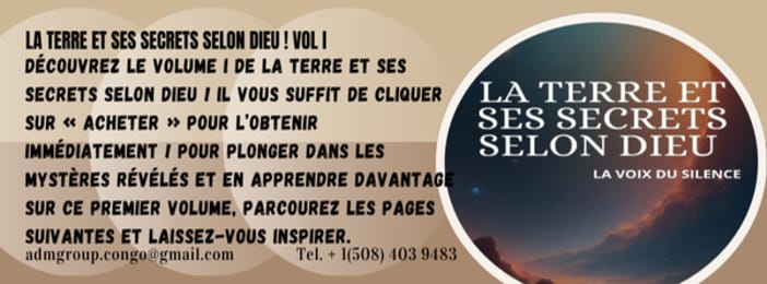 La terre et ses secrets selon Dieu - La Voix du Silence.  Vol I