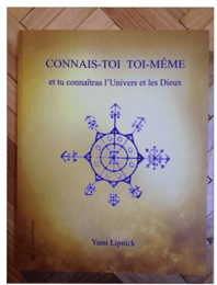 Connais-toi toi-même et tu connaîtras l'univers et les dieux - tome1
