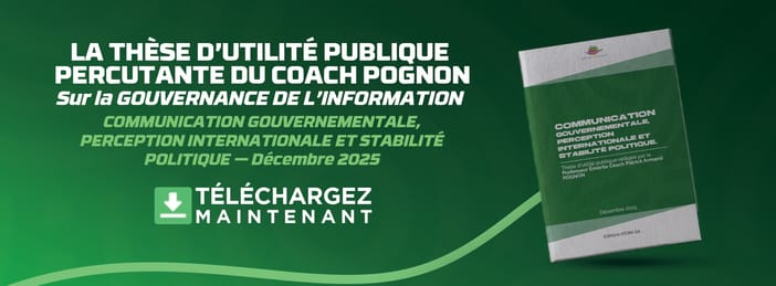 COMMUNICATION GOUVERNEMENTALE, PERCEPTION INTERNATIONALE ET STABILITÉ POLITIQUE - Décembre 2025