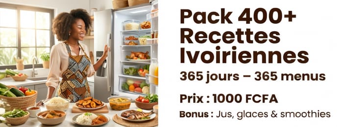 PACK DE +400 RECETTES IVOIRIENNES