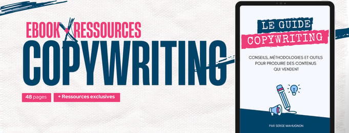 GUIDE DU COPYWRITING – EBOOK + RESSOURCES EXCLUSIVES