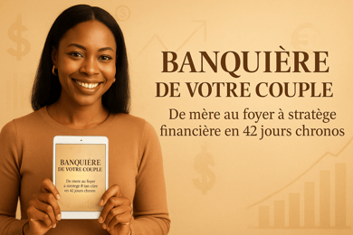 🏆 BANQUIÈRE DE VOTRE COUPLE : Le Guide Complet pour vous  Transformer  en 42 Jours