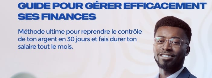 L’art de mieux gérer ton argent : Le guide pour reprendre le contrôle de tes finances
