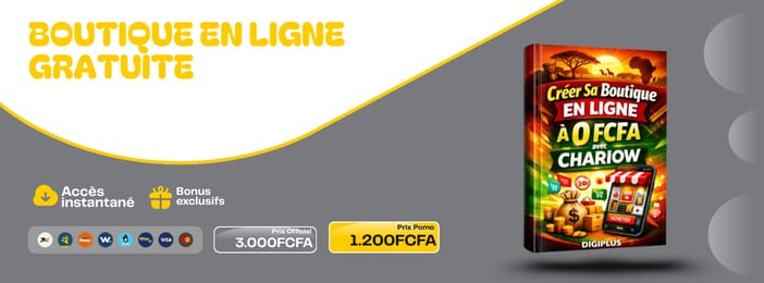 CRÉER SA BOUTIQUE EN LIGNE À 0 FCFA AVEC CHARIOW