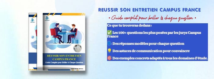 Réussir son Entretien Campus France – Guide Complet + Modèles de Réponses