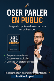 Osez parler en public avec confiance , vaincre la peur