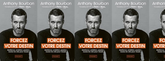 [PDF} FORCEZ LE DESTIN de (Anthony Bourbon)