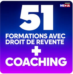 51 FORMATION AVEC DROIT DE REVENTE + COACHING