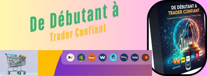 De Débutant à Trader Confiant : Comprendre la Crypto et Réussir ses Premiers Trades
