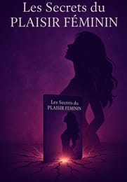 Les Secrets du Plaisir Féminin