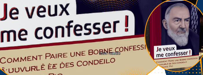 *Je veux me confesser ! – Guide d'une bonne confession*