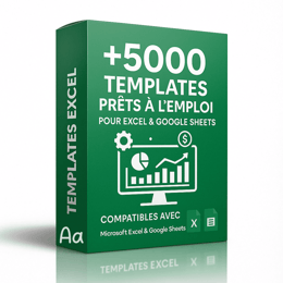Pack de +5000 Templates Excel et Google Sheets Prêts à l'Emploi