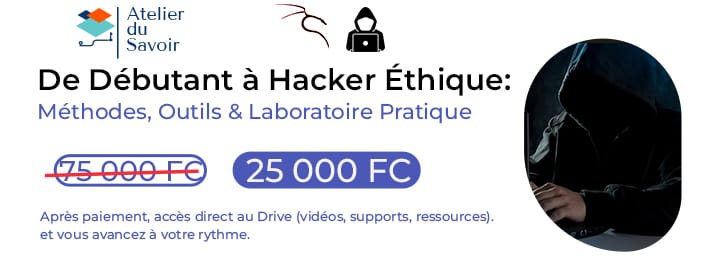 De Débutant à Hacker Éthique: Méthodes, Outils & Laboratoire Pratique