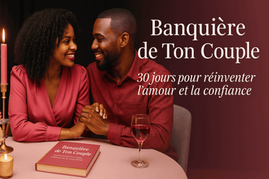 Banquière de ton couple: 30 Jours pour Réinventer l'Amour, la Confiance et le Bonheur à Deux
