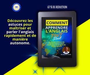 Apprendre l'Anglais autrement: Le Guide Ultime de l'Autodidacte pour Parler l'Anglais Rapidement