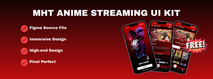 MHT Anime Streaming UI Kit