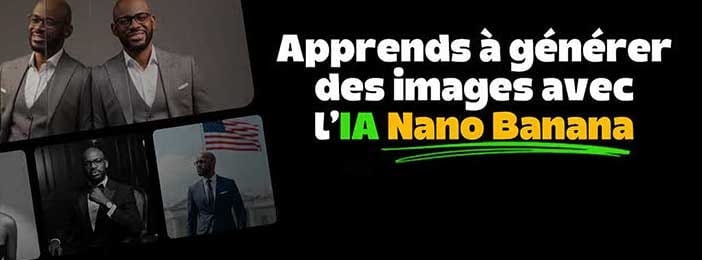 Apprends à générer comme un pro des images avec l’IA Nano Banana