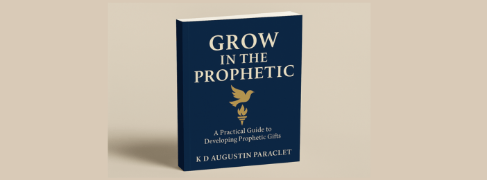 Grow in the Prophetic
