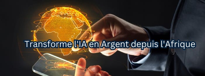 Transforme l’IA en argent — depuis n’importe quel pays d’Afrique.