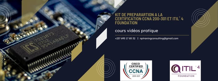 KIT de préparation préparation complète aux certifications Cisco CCNA 200-301 et ITIL® 4 Foundation.