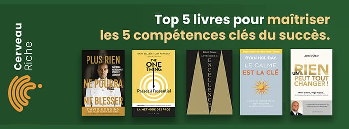 Maîtriser les 5 compétences clés du succès !