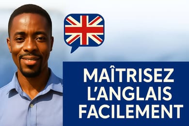 Maîtriser facilement l'anglais